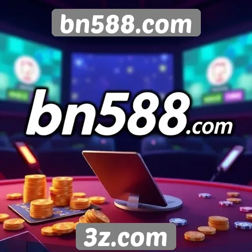 bn588.com explora novas tendências em jogos online